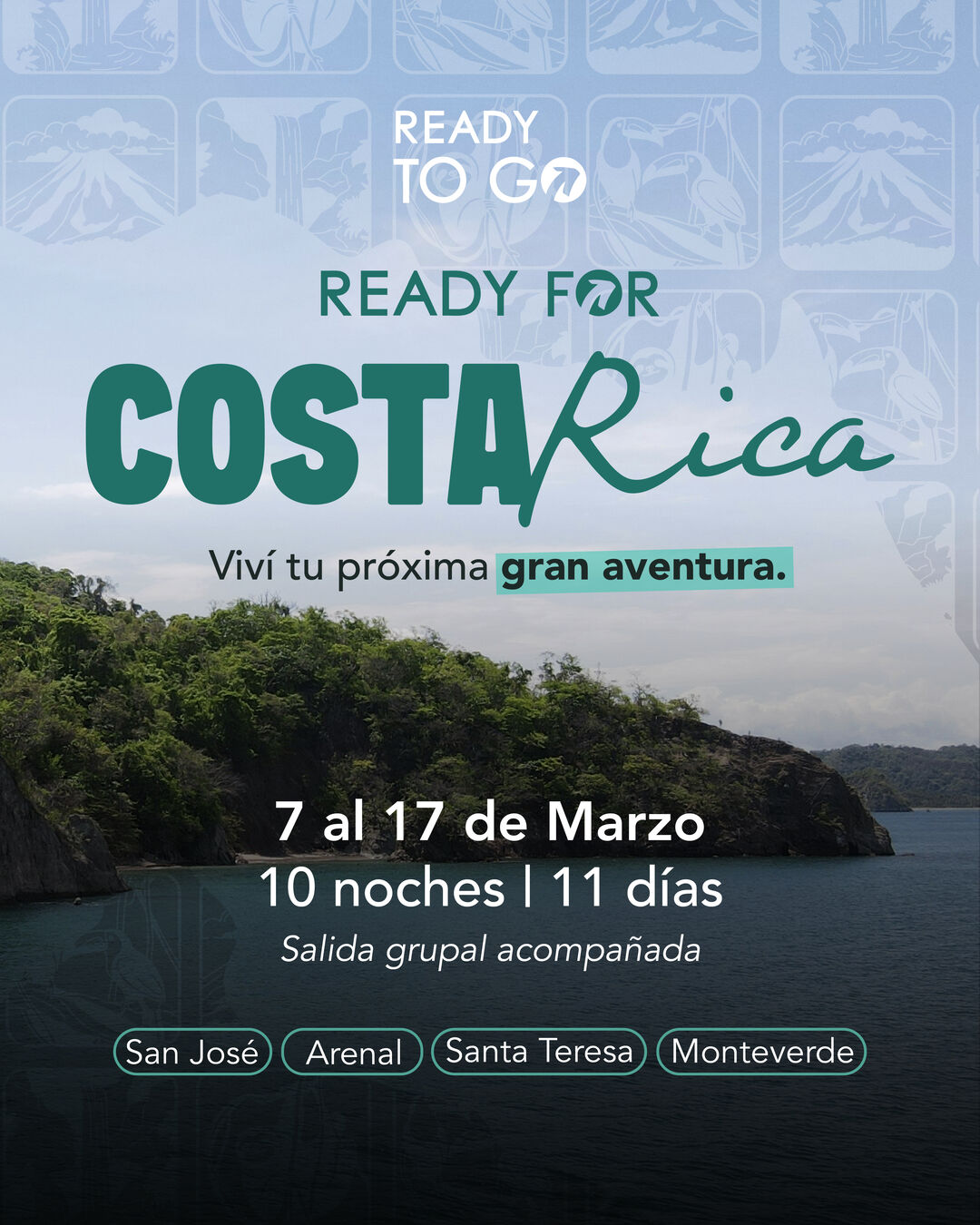 Flyer Ready for Costa Rica, del 7 al 17 de marzo